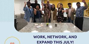 Work, network, and expand this July!