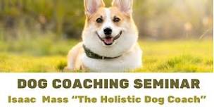 Dog Coaching Seminar