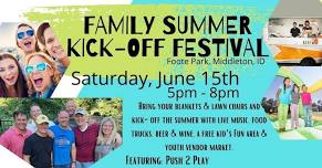 Family Summer Kick-Off Festival