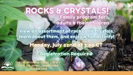 Rocks and Crystals! (Registration Required)