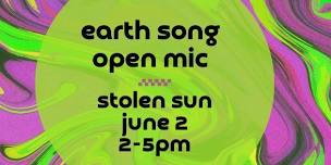 Earth Song Open Mic @ Stolen Sun