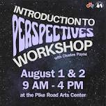 Introduction to Perspectives Workshop