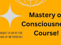 Intro to Mastery of Consciousness