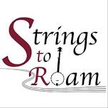 Strings to Roam @ Sprouting Acres
