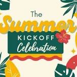Summer Kick-Off Celebration