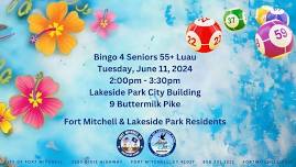Bingo 4 Seniors 55+ Luau (Fort Mitchell & Lakeside Park Residents)