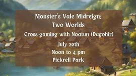 Monster’s Vale Midreign: Two Worlds