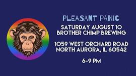 August is *Awesome* at Brother Chimp - Pleasant Panic