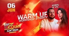 Warm Up Workshop & Party - BraZouky  Vietnam  2024 