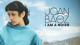 Joan Baez I Am a Noise (3 PM) — The Newtown Theatre