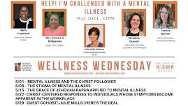 Wellness Wednesday | Christ-Centered Responses to Individuals Whose Symptoms Become Apparent