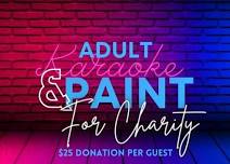 Adult Karaoke & Paint for Charity