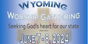 Wyoming Worship Gathering