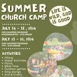 Summer Church Camp: Life is Wild, God is Good (6-11 year olds)