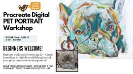 Digital Pet Portrait Workshop - Teens & Adults