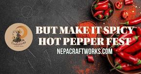 NEPA CraftWorks But Make It SPICY Hot Pepper Fest ️