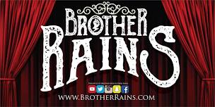 Brother Rains LIVE on 6/22 @ 7:00 pm