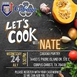 Lets Cook With Nate! July 24