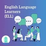 English Language Learners (ELL)