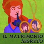 Delaware Valley Opera Presents - Il Matrimonio Segreto