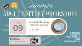 Adult Pottery Workshop -  Set of 4 Stacking Ramekin Dishes