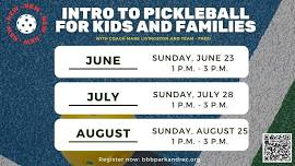 Intro to Pickleball for Kids and Families