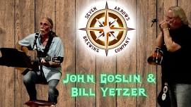 Saturday Night at Seven Arrows with John Goslin & Bill Yetzer!
