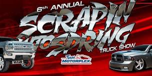 Scrapin’ Into Spring Truck Show 2024
