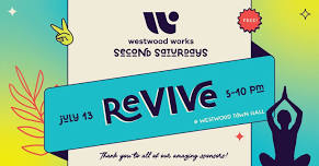 July Westwood Second Saturdays – Revive