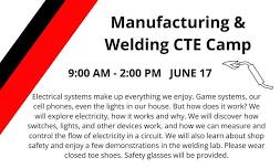 CTE Camp - Manufacturing & Welding