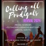 Calling All Prodigals  REVIVAL 2024
