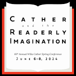 Willa Cather Spring Conference: panel discussion on “Reading Cather Collectively”