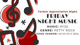 Friday Night Music: RYZE - Farmer Appreciation Night