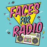 Faces For Radio