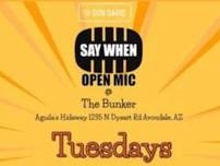 Say When Open Mic