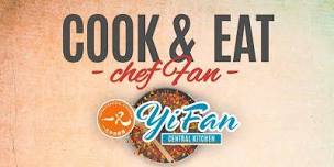 Cook   Eat with Chef Fan  Every Thursday,