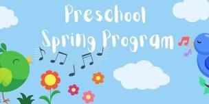 Preschool Spring Program