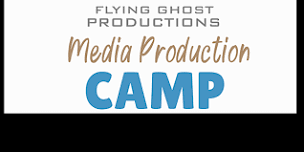 Media Production Camp