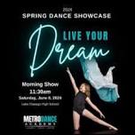 Live Your Dream, Spring Showcase 2024 (Matinee Show)