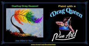 Paint With A Drag Queen - DUELING DRAG QUEENS