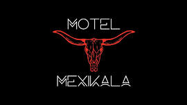 MOTEL MEXIKALA