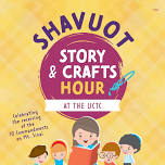 Shavuot Story and Crafts Hour