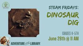 STEAM Fridays: Dinosaur Dig (K-5th)