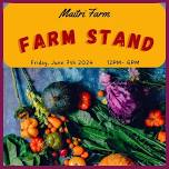 Maitri Farmstand Opening Day