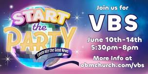 Vacation Bible School at OBMC | Start the Party