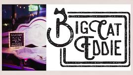BIG CAT EDDIE 8-11PM @ Red N Debs  (Platteville)