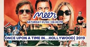 Once Upon a Time in... Hollywood | 2019   MEER movie club - Every Saturday night