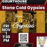 Stone Cold Gypsies 11/1 FRI 7:30pm