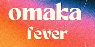 Omaka Fever