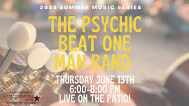 Live Music With The Psychic Beat One Man Band